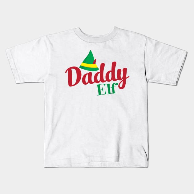 Daddy Elf Kids T-Shirt by Christ_Mas0